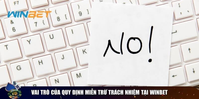 Điều khoản miễn trừ trách nhiệm Winbet – Tránh rủi ro khi cá cược Quy định miễn trừ trách nhiệm là rất quan trọng